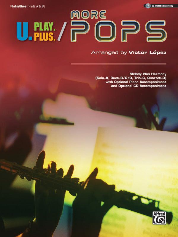 U Play Plus More Pops Flute Oboe Sheet Music