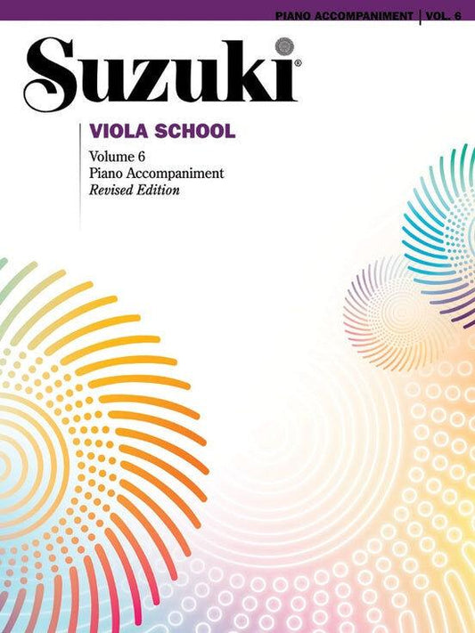 Suzuki Viola School Book Volume 6 - Piano Accompaniment International Edition Summy Birchard 0492S