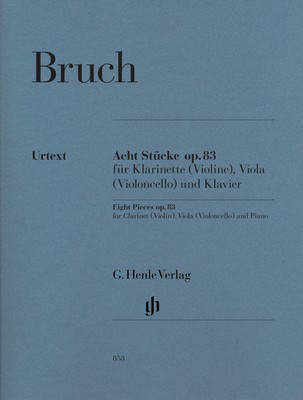 Bruch - 8 Pieces for Clarinet/Violin/Viola/Cello/Piano Trio Parts Henle HN853