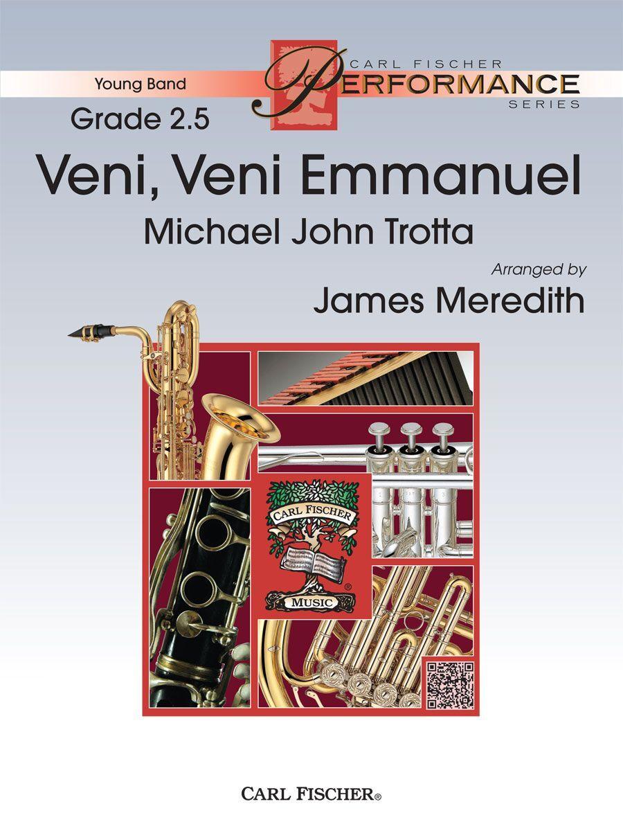 Veni Veni Emmanuel CB Gr 2.5 by Michael John Trotta, Transcribed by James Meredith