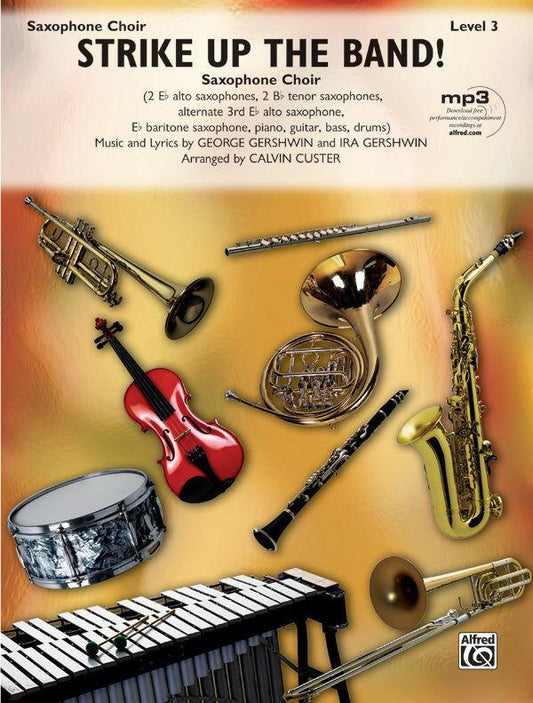 Strike up the Band Sax Choir - Choral Sheet Music for Saxophones and Rhythm Accompaniment