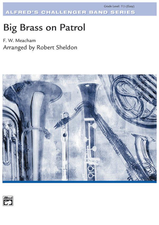Big Brass on Patrol CB Gr 1.5 by Sheldon Robert