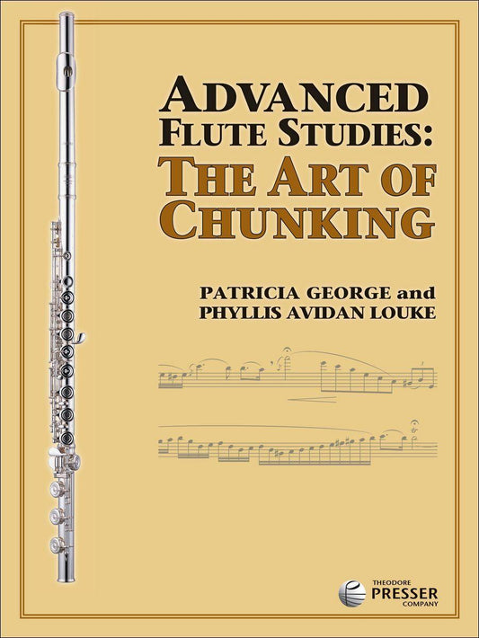 Advanced Flute Studies: The Art of Chunking by George/Louke - Flute Method Book, 162 Pages, Spiral Bound, Techniques for Tone Development