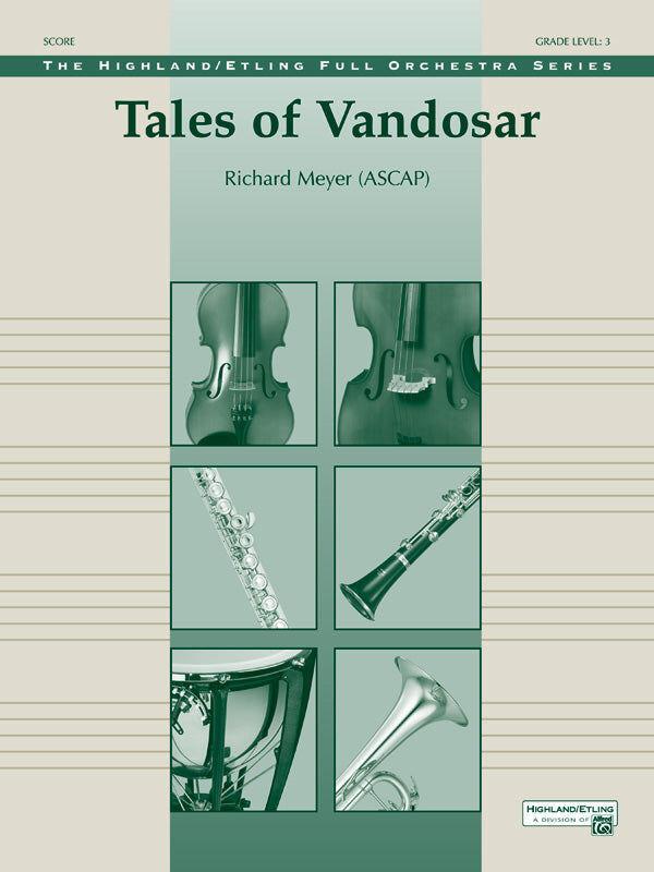 Tales of Vandosar for Full Orchestra by Meyer Richard