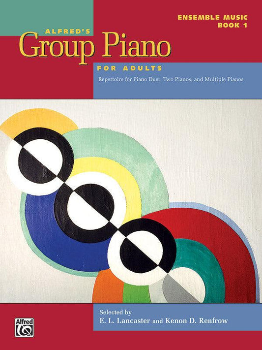 Alfred's Group Piano for Adults Ensemble Music Book 1 47849