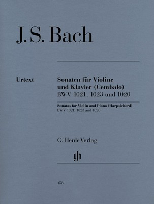 Three Sonatas for Violin and Piano BWV 1020 1021 1023 Urtext Edition