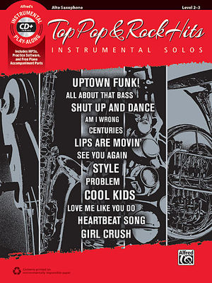 Top Pop & Rock Hits Instrumental Solos for Alto Saxophone with CD