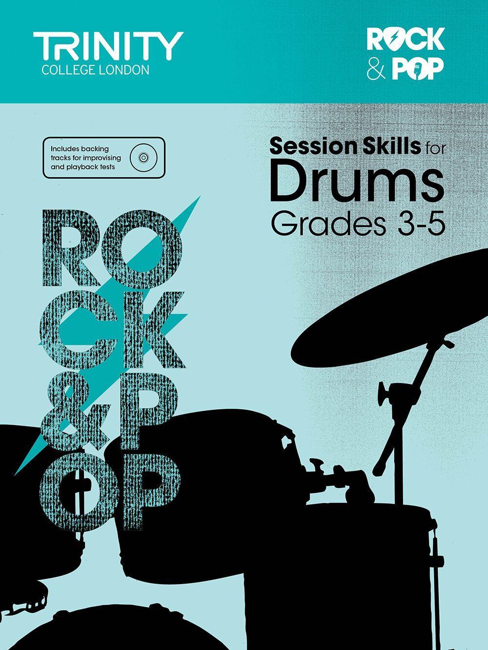 Session Skills for Drums Grades 3-5 Book/CD - Trinity Rock & Pop Exam Preparation
