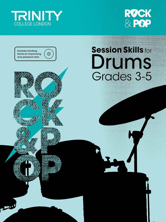 Session Skills for Drums Grades 3-5 Book/CD - Trinity Rock & Pop Exam Preparation