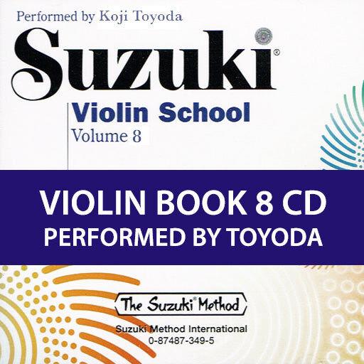 Suzuki Violin School Volume 8 CD Recording by Koji Toyoda
