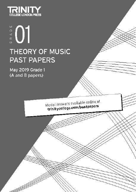 Trinity Theory Papers May 2019 Grade 1 'A' & 'B' Exam Format