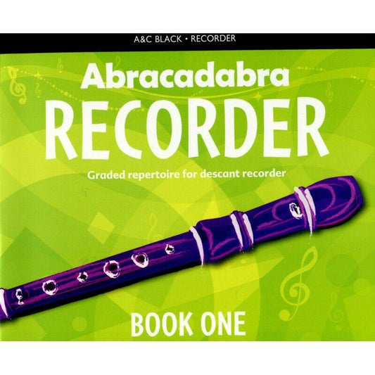 Abracadabra Recorder Book 1A - 23 Graded Songs and Tunes for Beginners
