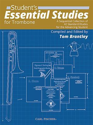 Students Essential Studies for Trombone - 42 Etudes for Advancing Trombone Players