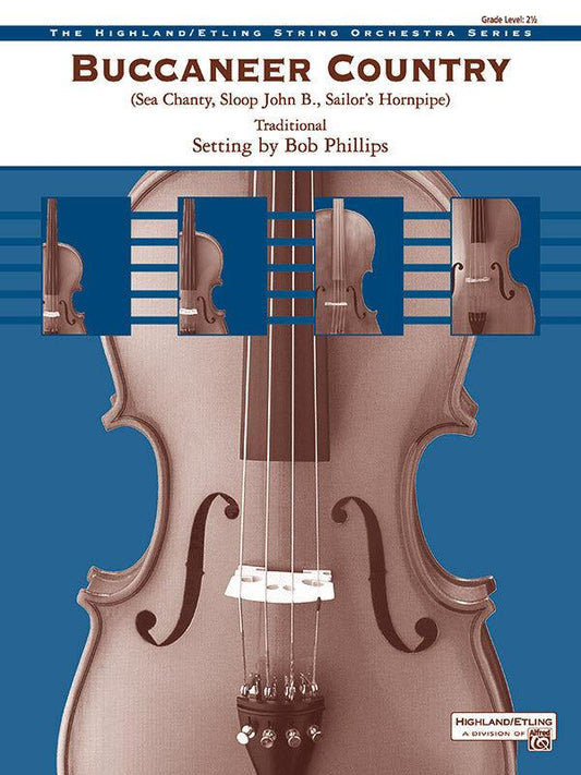 Buccaneer Country HSO Gr 2.5 Arr Phillips Traditional String Orchestra Sheet Music