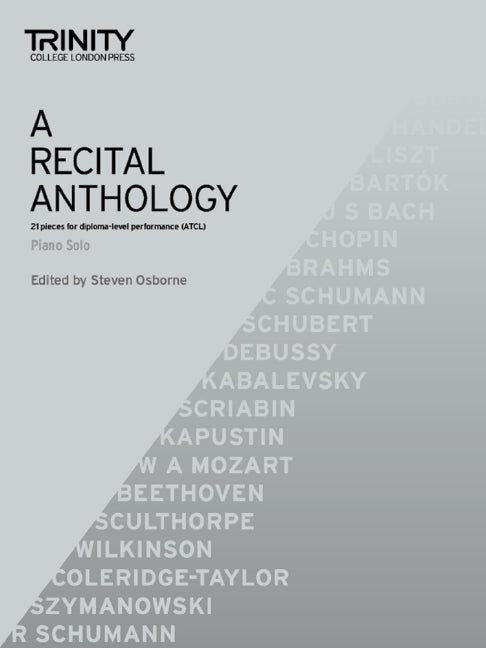 A Recital Anthology for Piano Solo - 21 Pieces from ATCL Repertoire, Performance Notes Included