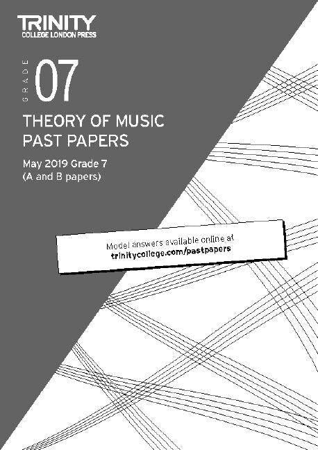Trinity Theory Papers May 2019 Grade 7 'A' & 'B' Exam Papers
