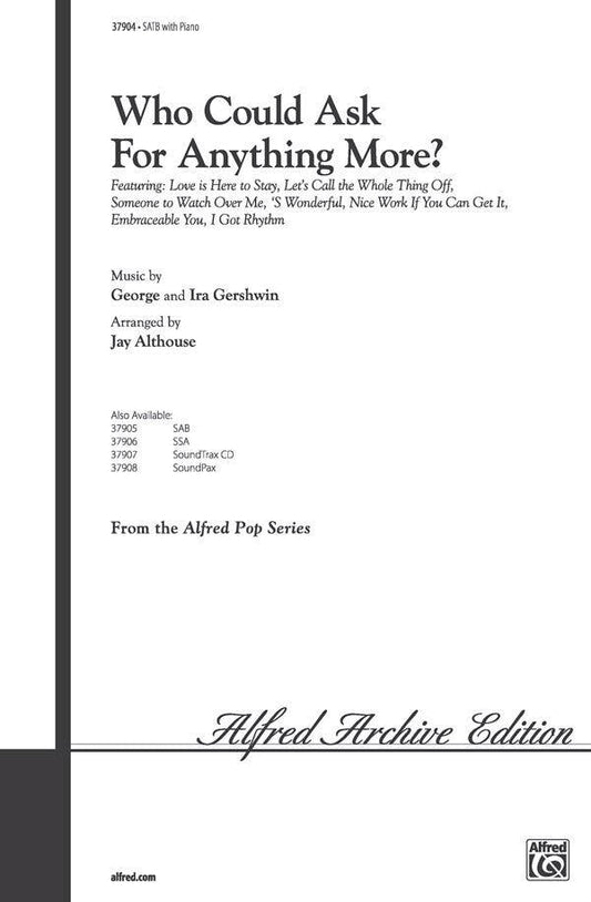Who Could Ask for Anything More SATB Choral Sheet Music