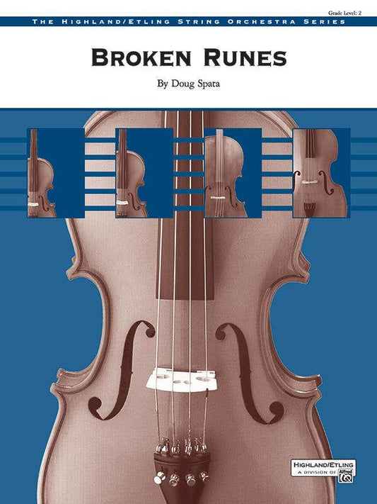 Broken Runes for String Orchestra by Doug Spata - Grade 2 Sheet Music