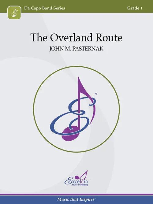 The Overland Route CB Gr 1 by John M Pasternak