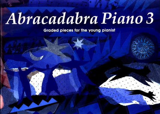 Abracadabra Piano Book 3 - Piano Sheet Music for Beginners to Grade 1