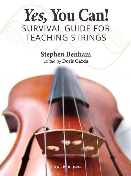 Yes You Can - Practical Guide for Teaching Orchestral String Instruments