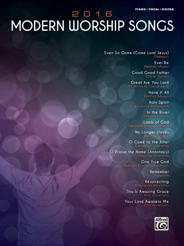 2016 Modern Worship Songs Piano Vocal Guitar Sheet Music