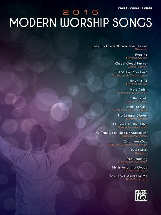 2016 Modern Worship Songs Piano Vocal Guitar Sheet Music