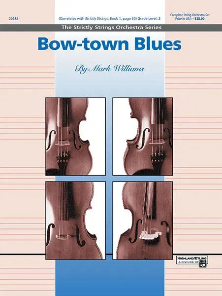 Bow Town Blues for String Orchestra by Mark Williams