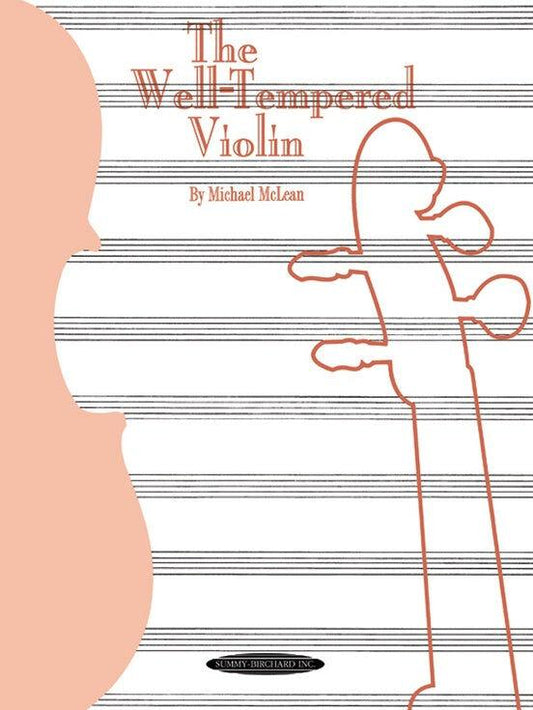 The Well-Tempered Violin: 24 Pieces for Young Violinists