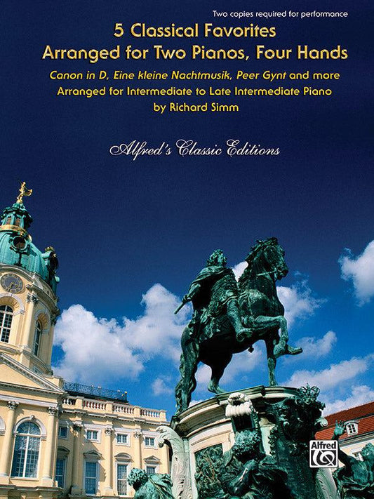 5 Classical Favorites for 2 Pianos and 4 Hands Sheet Music