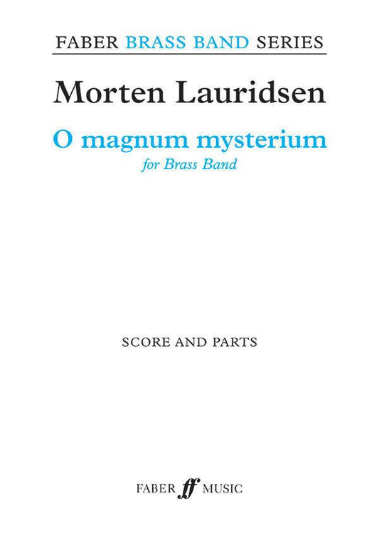 O Magnum Mysterium Brass Band Score/Parts by Morten Lauridsen, Transcribed by Phillip Littlemore, SKU 0571569927
