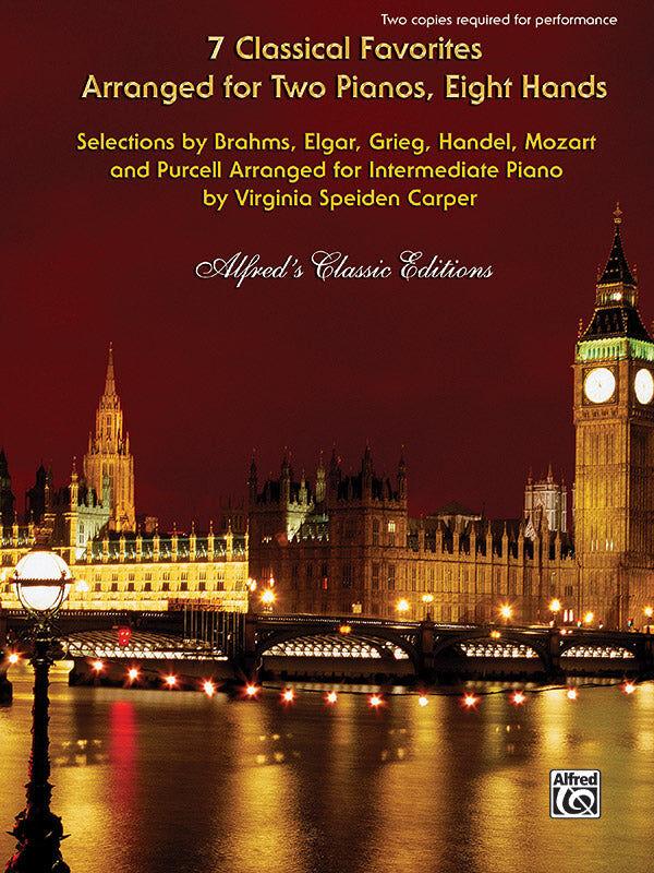 7 Classical Favorites for 2 Piano 8 Hands Sheet Music