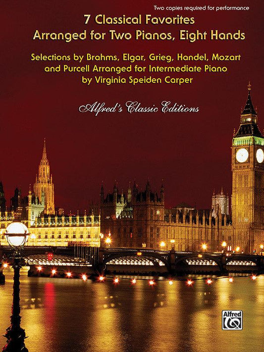 7 Classical Favorites for 2 Piano 8 Hands Sheet Music