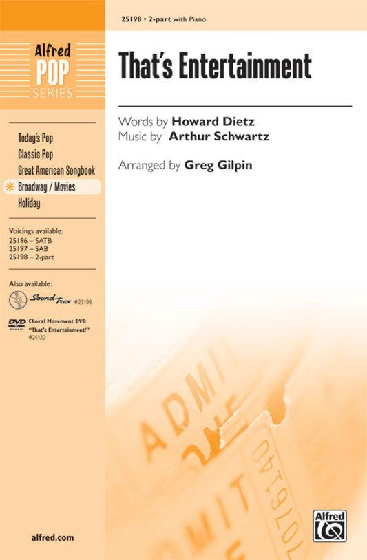 That's Entertainment 2 Choral Sheet Music Arrangement by Gilpin