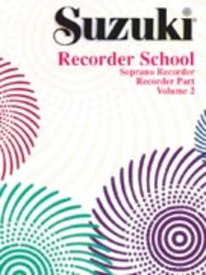 Suzuki Soprano Recorder School Volume 2 Rec Part - Descant Recorder