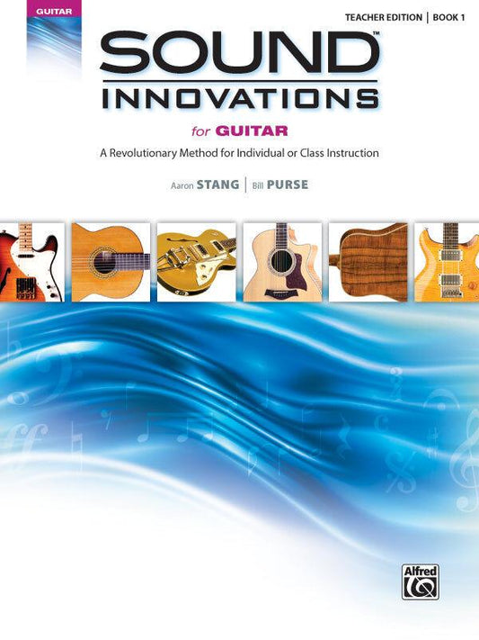 Sound Innovations for Guitar Teacher Edition Book 1