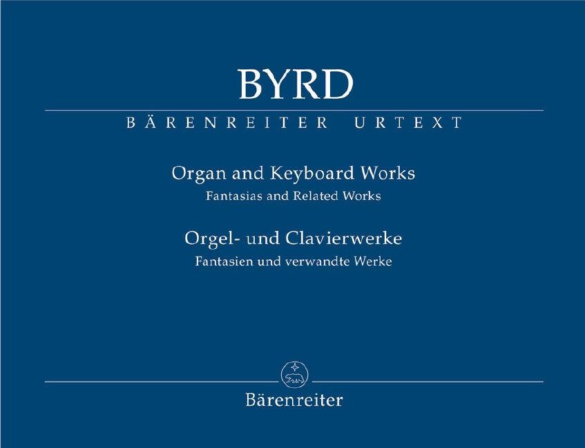 Byrd Keyboard Music: Fantasias & Selected Works - Barenreiter BA10897