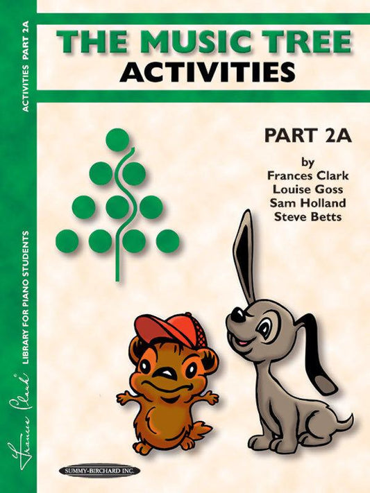The Music Tree: Part 2A Activities Book - Clark, Goss, Holland - Piano Sheet Music 0951S
