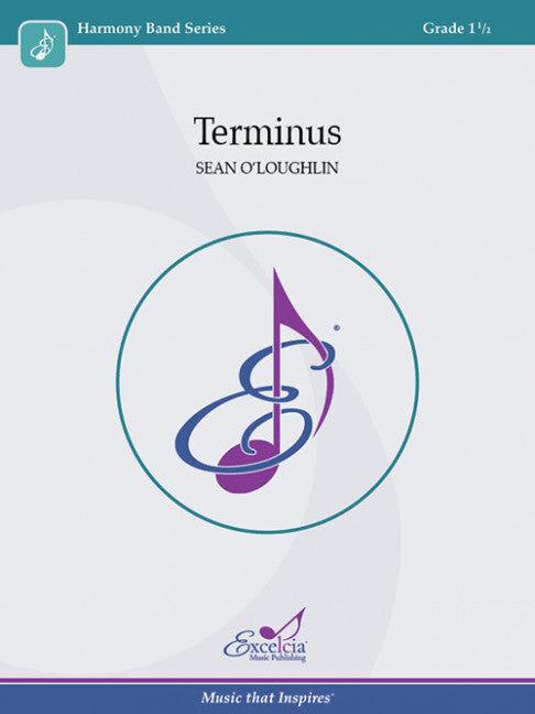 Terminus Concert Band Sheet Music Grade 1.5 by Sean O'Loughlin