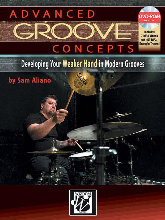 Advanced Groove Concepts for Drumset Book and DVD with Audio and Video Examples