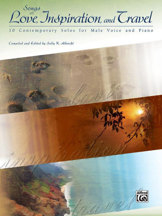 Songs of Love, Inspiration and Travel Vocal Sheet Music for Men's Voices