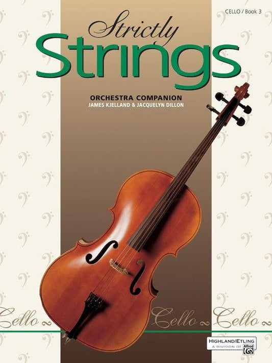 Strictly Strings Book 3 Cello Method and Reference Guide