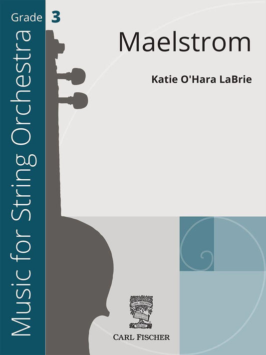 Maelstrom SO Gr 3 - LaBrie Katie O'Hara String Orchestra Sheet Music