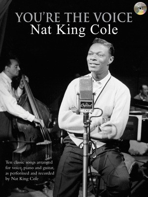 You're The Voice: Nat King Cole PVG Book with CD