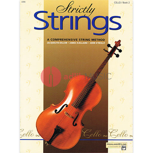 Strictly Strings Book 2 for Cello by Jacquelyn Dillon, James Kjelland, John O'Reilly - Alfred Music