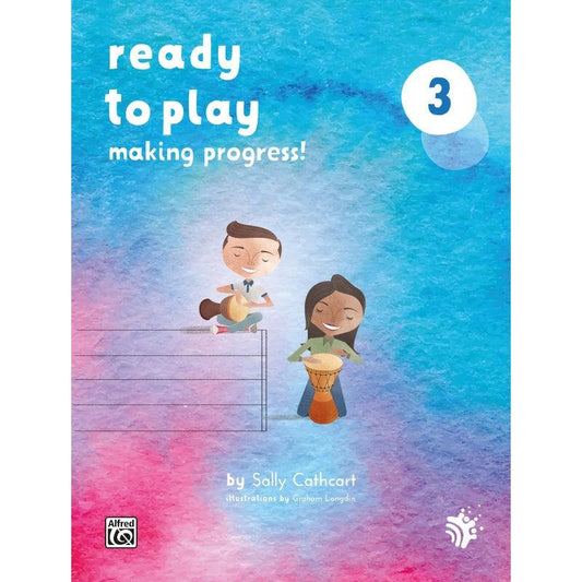 Ready to Play Book 3: Making Progress - Piano Sheet Music by Cathcart Sally Alfred 20203UK