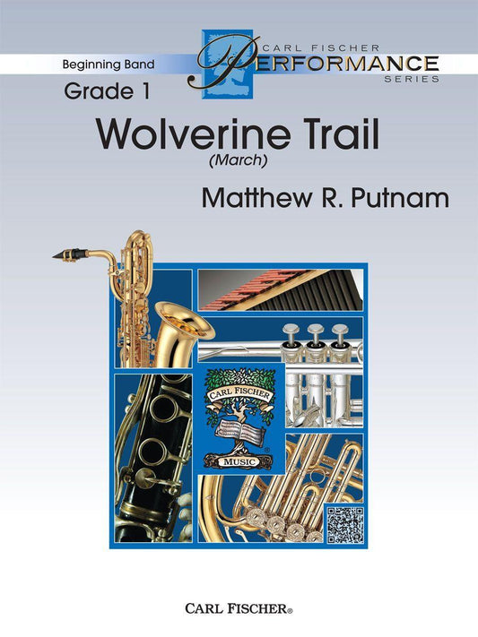Wolverine Trail Concert March for Beginning Bands by Matthew Putnam