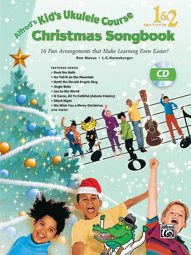 Alfred's Kids Ukulele Course Christmas Songbook