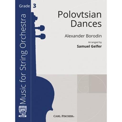 Borodin Polovtsian Dances String Orchestra Grade 3 Score/Parts Arranged by Geifer