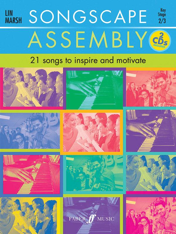 Songscape Assembly Book/CD by Lin Marsh - 21 Inspirational Songs for Key Stages 2-3 - Faber 0571540678